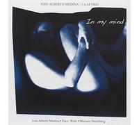 Jose Alberto Medina - J·A·M Trio: In My Mind