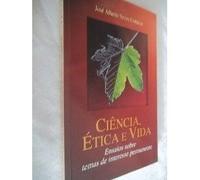 jose alberto neves candeias ciencia etica e vida