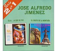 Jose Alfredo Jimenez - Ella, Christo De La Montana