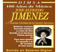 Jose Alfredo Jimenez & Siete G - Jose Alfredo Jimenez & Siete Grandes Estrellas De