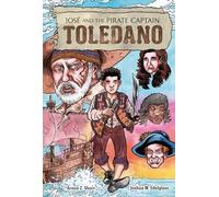 José and the Pirate Captain Toledano