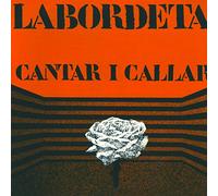 José Antonio Labordeta - Cantar i Callar