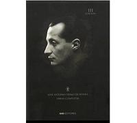 JOSÉ ANTONIO PRIMO DE RIVERA OBRAS COMPLETAS: III Edición (Historia)