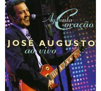 Jose Augusto - Aguenta Coracao: Ao Vivo