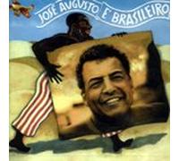 Josè Augusto - Josè Augusto è Brasileiro