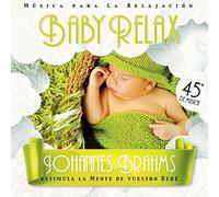 Jose Baz & The Harmony Group - Johannes Brahms: Colección Baby Relax