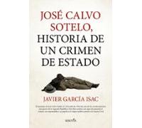 José Calvo Sotelo Historia De Un Crimen De Estado
