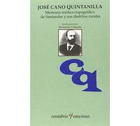 José Cano Quintanilla.Memória médico-topográfica de Santander y sus distritos ru: 50 (Cantabria 4 Estaciones)