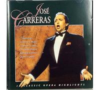 José Carreras - 13 classic opera highlights