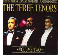JOSE CARRERAS LUCIANO PAVAROTTI PLACIDO DOMINDO - The Three Tenors Volume Two