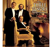 José Carreras, Placido Domingo, and Luciano Pavarotti - José Carreras, Placido Domingo, and Luciano Pavarotti - The Three Tenors Christmas