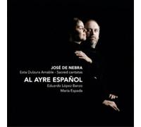 José de Nebra Jose De Nebra: Esta Dulzura Amable - Sacred (CD) (Importación USA)