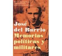 José Del Barrio. Memorias Políticas Y Militares (HISTORIA)