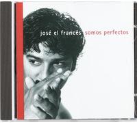 JOSE EL FRANCES - SOMOS PERFECTOS
