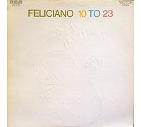 JOSE FELICIANO - 10 To 23