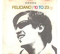 José Feliciano - 10 to 23