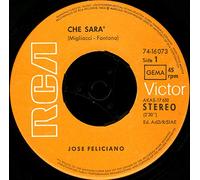 JOSE FELICIANO - che sara / there's no one about 45 rpm single