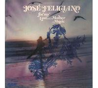 Jose Feliciano - For My Love...Mother Music - Jose Feliciano LP