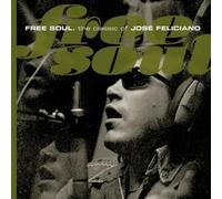 Jose Feliciano - Free Soul: Classic of Jose Feliciano [Import] [Import]