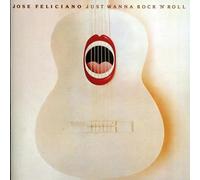 Jose Feliciano Just Wanna Rock 'N' Roll (CD) (Importación USA)
