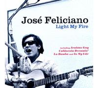 Jose Feliciano - Light My Fire