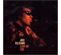 Jose Feliciano - Light My Fire