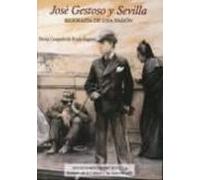 José Gestoso Y Sevilla: Biografía De Una Pasión
