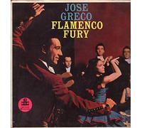 Jose Greco: Flamenco Fury