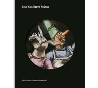 José Gutiérrez Solana. Colecciones Fundación Mapfre