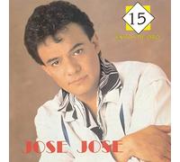 Jose Jose - 15 Exitos De Oro