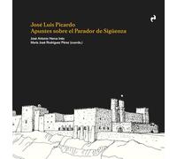 José Luis Picardo. Apuntes Sobre El Parador De Sigüenza