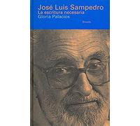 José Luis Sampedro. La escritura necesaria: 81 (Libros del Tiempo)