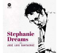 Jose Luis Santacruz - Stephanie Dreams