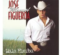 Jose Manuel Figueroa - Mala Hierba