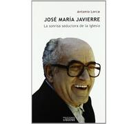 Jose Maria Javierre. La sonrisa seductor: La sonrisa seductora de la Iglesia: 33 (El Rostro de los Santos)