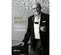 José María – Valor y valores – Biografías – Planet A