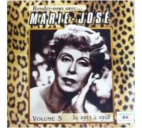 José, Marie - Vol.5 de 1953 à 1958