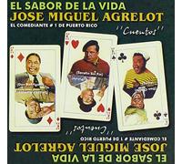 Jose Miguel Agrelot - Sabor De La Vida