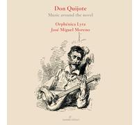 José Miguel Moreno - Don Quixote, Music around the Novel