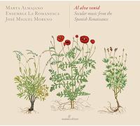 Marta Almajano, Juan Carlos De Mulder, Ensemble La Romanesca, Pedro Estevan, Jose Miguel Moreno, Paolo Pandolfo - Al Alva Venid [Serie Cabinet]