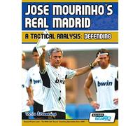 Jose Mourinho’s Real Madrid - A Tactical Analysis: Defending
