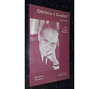 José Ortega y Gasset (1883-1955)
