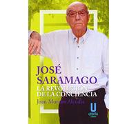 JOSÉ SARAMAGO. LA REVOLUCIÓN DE LA CONCIENCIA: 21 (FONDO)