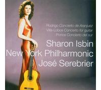 Jose Serebrier & New York Philharmonic Orchestra Sharon Isbin - Rodrigo, Villa-Lobos & Ponce : Guitar Concertos By Jose Serebrier & New York Philharmonic Orchestra Sharon Isbin (2005-03-07)