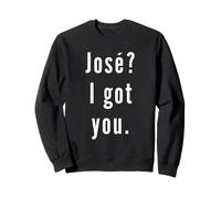 José? Te tengo. Sudadera