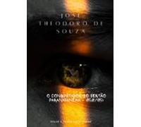José Theodoro De Souza - O Senhor Das Terras (ebook)