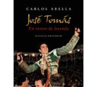 José Tomás: Un torero de leyenda (Libros Singulares (LS))