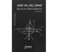 José Val Del Omar En Alta Frecuencia