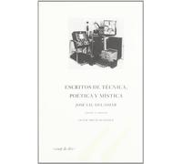 Escritos De Tecnica Poetica Y Mistica