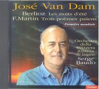 Jose Van Dam - Les Nuits D4été;trois Poèmes Païens (première Mondiale)